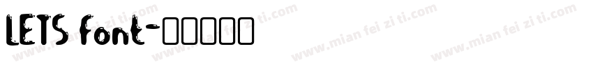 LETS font字体转换